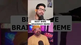 BEST BRAINROT MEME 2025 | Wrestling Is Cool! #wwechampion #prowrestling #snme