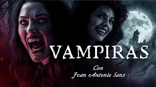Vampiras, las reinas de la noche