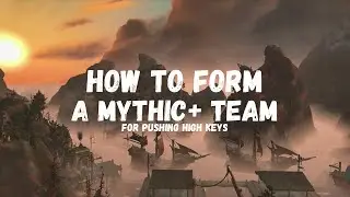How to Find a Mythic+ Group to Push High Keys