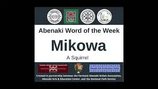 Abenaki Word of the Week: Mikowa