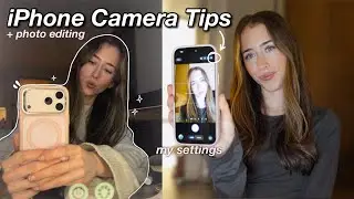 Настройки и советы по камере iPhone 17 Pro Max  | как я редактирую фотографии