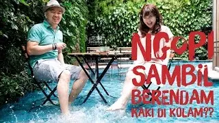 Kuliner Bandung Kafe Unik Ngopi Cantik Berendam Kaki di One Eighty 180 Coffee Myfunfoodiary
