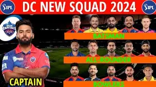 IPL 2024 - Delhi Capitals New Squad | DC Team 2024 Players List | DC Squad 2024