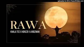 HENZZII_FT_KHALA_TEE_X_ARDZMAN___RAWA__(_PROD_POE'AGU_STRIDE_REKORDZ_) SOLO VIBES 2025