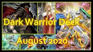 Dark Warrior Deck Profile - August 2020 + Combo! 1.0