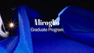 Miroglio Graduate Program