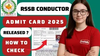 rssb conductor admit card 2025 | rajasthan conductor exam admit card 2025