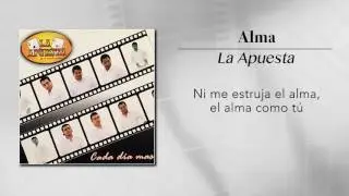 La Apuesta - Alma (Lyric Video)