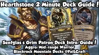 Senfglas's Grim Patron Warrior! |  Hearthstone 2 Minute Deck Guide