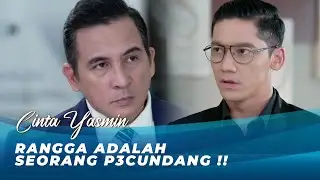 GA BERGUNA JADI ANAK !! RANGGA KENA SEMPROT BOKAPNYA SENDIRI | CINTA YASMIN EPS 09