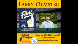 Author Larry Olmsted - Fans: How Watching Sports Makes Us Happier, Healthier, and More Understanding