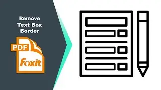 How to Turn Off Border Color in Fillable Text Fields in Foxit PDF Editor