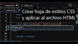 2. Crear hoja de estilos CSS y enlazar con archivo HTML