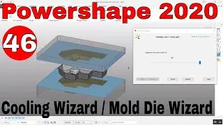 Powershape 2020 Cooling Wizard | Mold Die Wizard Powershape 2020 tutorials | Autodesk powershape