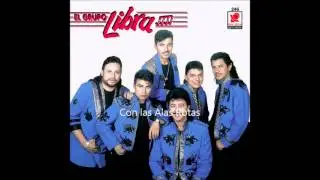 Grupo Libra|Con las Alas Rotas