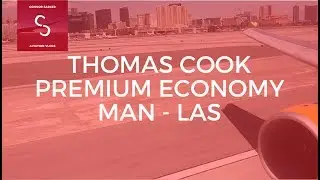 Thomas Cook Premium Economy Manchester to Las Vegas