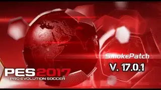 SMOKE PATCH 17 - V17.0.1 UPDATE - PES 2017
