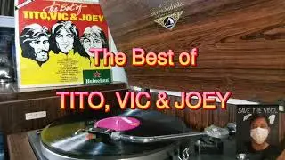 The Best of TITO, VIC & JOEY