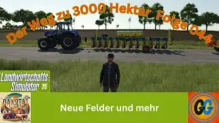 LS25 Dakota 16x Neue Felder und mehr... 044