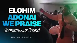 You Are God (Elohim, Adonai We Praise) w/Min. Naje Busia & Worship Team &bull; @KACNETWORK