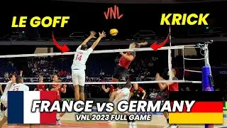 France vs Germany | Le Goff vs Krick | Full Game (VNL 2023)