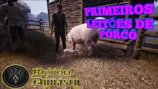MEDIEVAL DYNASTY GAMEPLAY PT BR XBOX S&Eacute;RIES PRIMEIROS LEIT&Otilde;ES DE PORCO EP:84