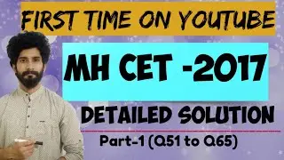 MH CET-2017 (SOLUTION): Part-1