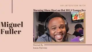 WMSC 90.3 FM Interview With Miguel Fuller