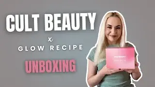 Unboxing the CULT BEAUTY X GLOW RECIPE Korean Beauty Box | Must-Have Skincare Surprises!