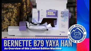 The Bernette B79 Yaya Han Edition Sewing and Embroidery Machine