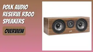 REVIEW (2026): Polk Audio Reserve R300 Speakers. Features