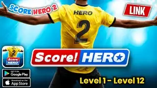 Score Hero 2 Android Gameplay (Level 1 - Level 12) - Apk Download Link