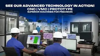 Inside Our Manufacturing Unit: CNC Shop, VMC & Prototype Machine in Action!