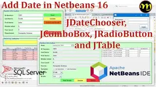 Netbeans 16 with MSSQL SERVER 2022 #9: JDateChooser - Date in Netbeans 16