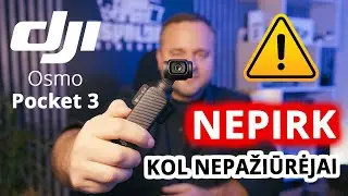 Nepirk DJI Osmo Pocket 3 kol nepažiūrėjai šio video!