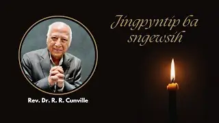 Jingpyntip ba sngewsih - Khlad noh i Rev. Dr. R. R. Cunville