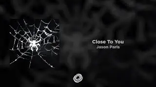 Jason Paris - Close To You