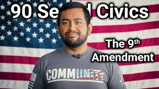 90 Second Civics: 9th Amendment