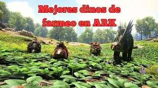 TOP MEJORES DINOS DE FARMEO PRINCIPIANTE ARK🔥/TAMEO Y FUNCIONES