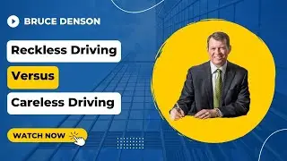 Reckless Driving vs Careless Driving