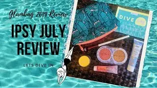 IPSY JULY 2019 GLAM BAG REVIEW-DIVE IN