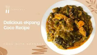 How to Cook Ekpang Coco (Cameroonian Recipe)The Most Delicious Ekpang Coco Recipe
