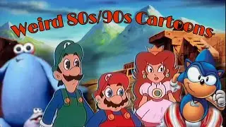 The Weird 80s and 90s Cartoons That I Grew Up With