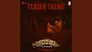 Karikaada Teaser Theme (From 