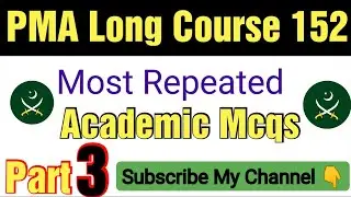 PMA Long Course 152 Initial Test Preparation || Pma 152 Repeated Mcqs || Pma 152 academic questions