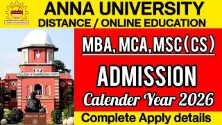 Anna University distance / online Education ADMISSION CY 2026 | MBA, MCA & M.Sc. ( CS )