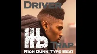 Rich Dunk Type Beat 
