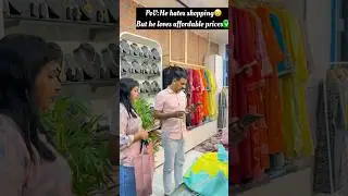 He hates shopping 🥲But he loves affordable prices ✅ #beautiful #onlineshopping #trending