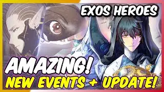Lots of New Events + New Update Notice + New Summon Banner Incoming! Wow! Exos Heroes
