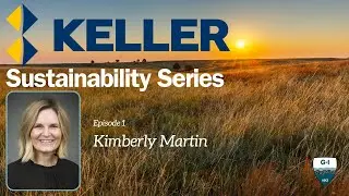 Keller Sustainability Series E01: Kimberly Martin: Sustainability in the Geotechnical Industry